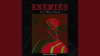 Enemies Music Video
