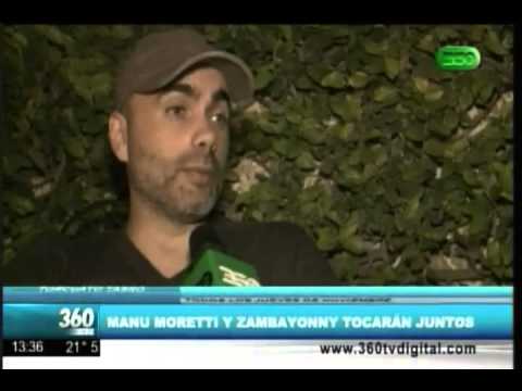 360 TV- Espectáculos: Manu Moretti y Zambayonny tocarán juntos