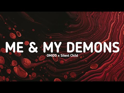 OMIDO x Silent Child - Me & My Demons (Lyrics)