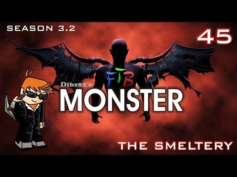 FTB Monster #45: The Smeltery