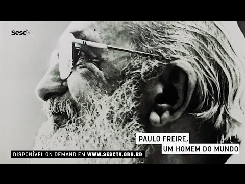 Paulo Freire: Estreia no SescTV