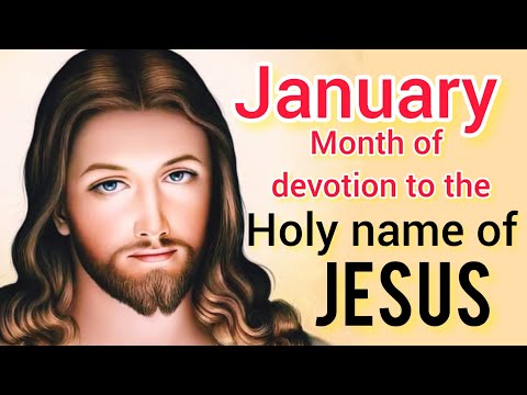 January month of holy name of Jesus | devotion to the holy name of Jesus | Powerful name of Jesus ✝️
