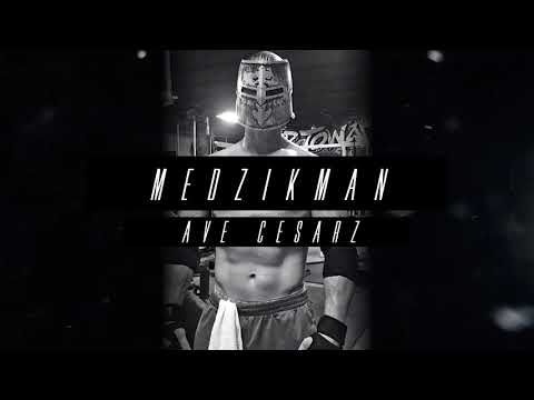MEDZIKMAN - AVE CESARZ