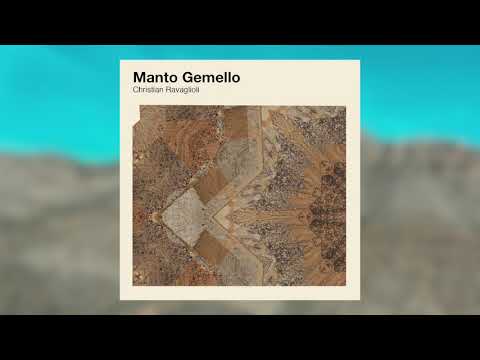 Christian Ravaglioli - Manto Gemello :: HOW2MAKE RECORDS ::