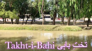 Natural View Takht-i-Bahi  تختِ باہی‎ District Mardan