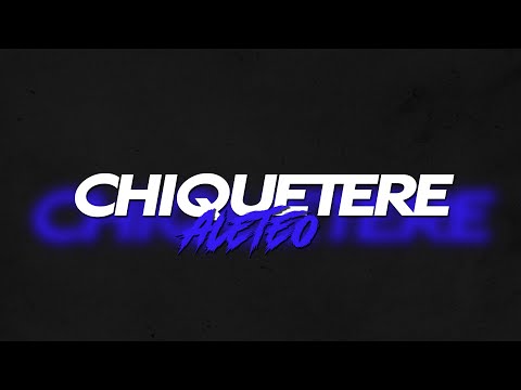 CHIQUETERE INTRO WADE + ALETEO - DJ MANUEL MORO