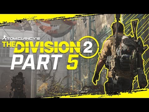 The Division 2 Gameplay Walkthrough Part 5 - "The Bad Guys" (Let's Play)