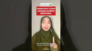 Download lagu Adab Saat Azan, Jangan Sampai Menyesal! (Pesan Ustadz Abdul Somad) mp3