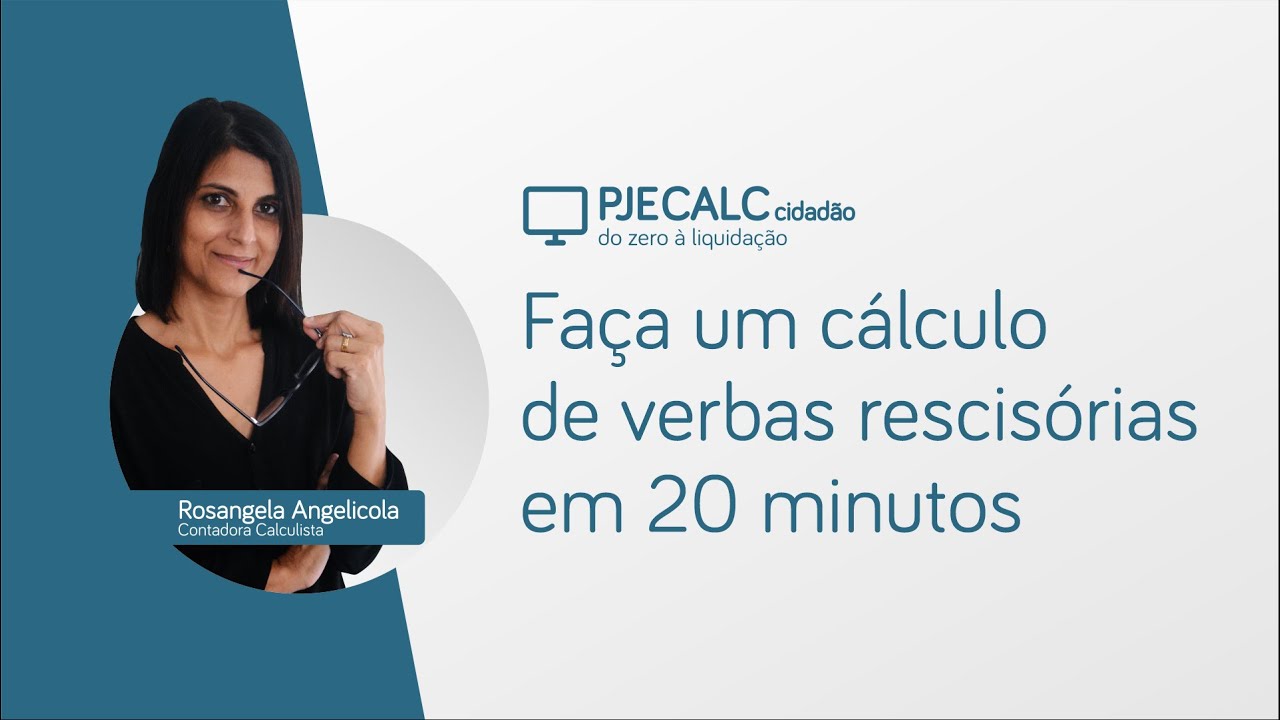 Faça um cálculo de verbas rescisórias em 20 minutos