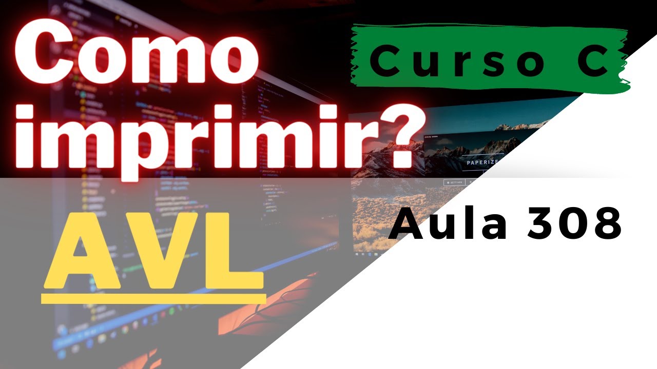 Curso de Programação C | Como imprimir uma Árvore Binária Balanceada - Árvore AVL? | aula 308