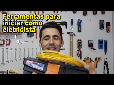 Qual Ferramenta preciso ter para iniciar Como Eletricista?