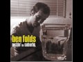 Ben Folds - The Luckiest 