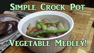 Crock Pot Vegetable Medley