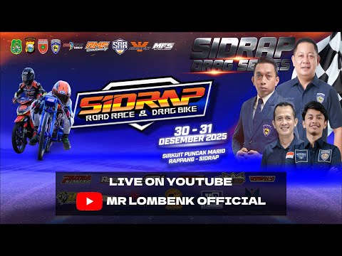 🔴 LIVE STREAMING | SIDRAP DRAG RACE & ROAD RACE