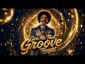 Give Me That Groove Tonight DJ Funk Deluxe