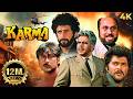 Dilip Kumar Ki Superhit 80s Blockbuster Action Full Movie Karma 1986 4K Anil Kapoor Jackie Shroff