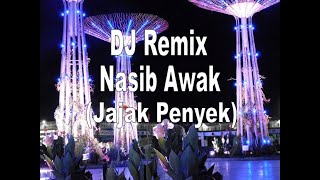 Download lagu Lagu Kutai-Nasib Awak (Jajak Penyek)-DJ Remix mp3