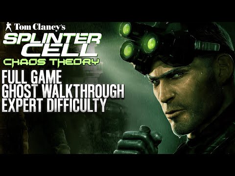 Splinter Cell: Chaos Theory | Full Game | Ghost Walkthrough | Expert Difficulty