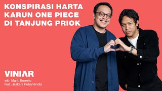 KONSPIRASI HARTA KARUN ONE PIECE DI TANJUNG PRIOK | VINIAR hosted by Marlo feat. Baskara Putra
