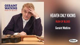 Geraint Watkins - Heaven Only Knows video