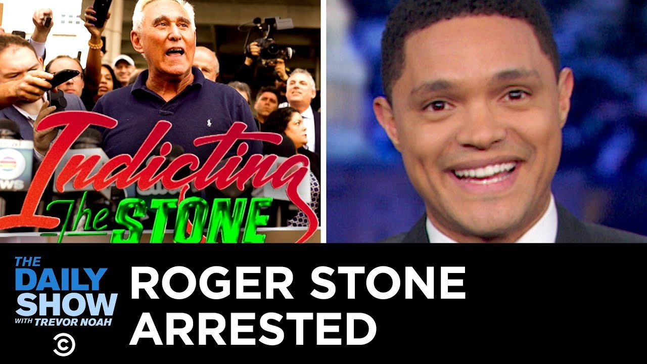 Roger Stone Arrested and Conservatives Cry Police Overreach | The Daily Show - YouTube