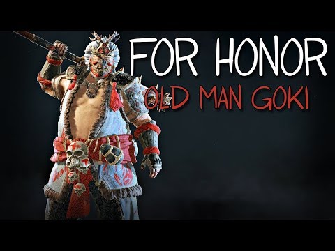 [For Honor] Old Man Goki