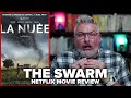 The Swarm Netflix Movie Review