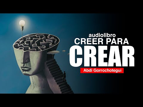 CREER PARA CREAR INSPIRACION PARA y SABIDURIA MULTICULTURAL AUDIOLIBRO COMPLETO