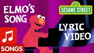 Sesame Street: Elmo&#39;s Song | Animated Lyric Video