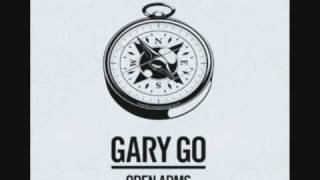 Gary go Open Arms