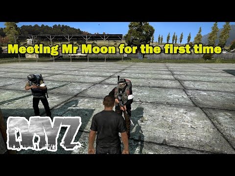 DayZ Standalone - Meeting Mr Moon for the first time!