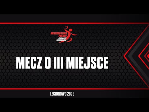 Mistrzostwa Polski Juniorek Młodszych: Mecz o III miejsce