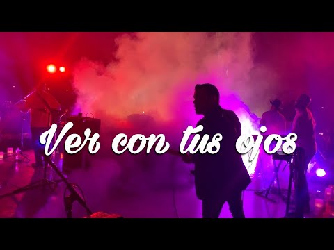 Ver Con Tus Ojos - Maurilio Suárez y el Grupo…