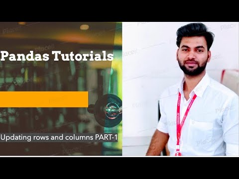 Pandas Tutorials | Updating rows and columns part 1