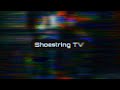 Shoestring TV