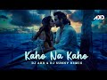 Kaho Na Kaho Reload Remix By DJ Sunny Feat DJ AKD Emraan Hashmi Murder 2021 Dance Hits