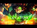 SLAVA FUNK DEMON SLAYER EDIT AMV 4K