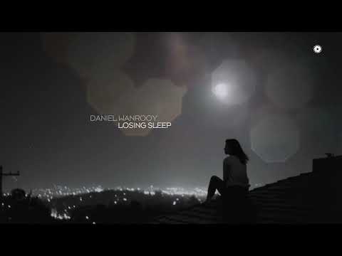 Daniel Wanrooy - Losing Sleep