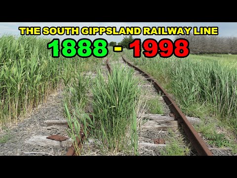 The South Gippsland Railway Line - DOCUMENTARY