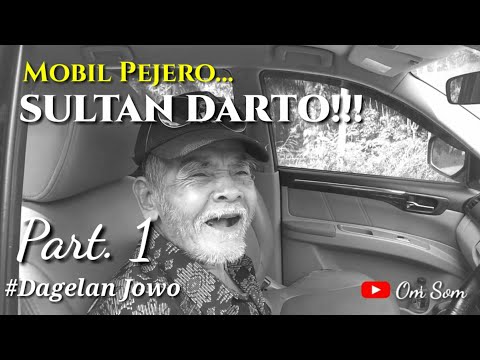 Dagelan jowo -  Eps.01 - Sultan DARTO Naik Pajero || Om Som