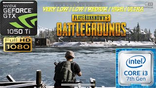 PUBG Season 7 Arcade Mode | GTX 1050 Ti 4GB + I3 7100