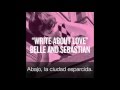 Belle & Sebastian - "Write About Love" (Subtitulada en Español)