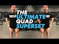 The Most Brutal Leg Superset For Big Quads!
