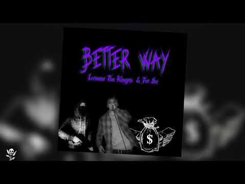 Icemane Tha Kingpin X Tre-Six - BETTER WAY (REMIX)