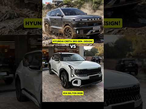 Kia Seltos 2026 vs Hyundai Creta 3rd Gen