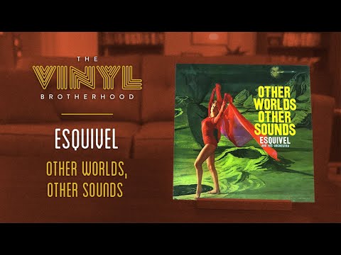 ALBUM REVIEW : Esquivel - Other Worlds, Other Sounds