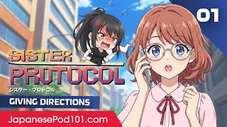 Learn Japanese with Manga | Sister Protocol Ep. 1: Giving Directions