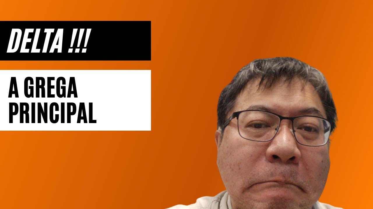 DELTA DA OPÇÃO | A GREGA PRINCIPAL!!!