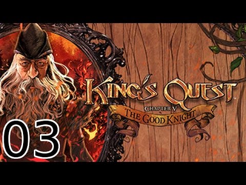 King's Quest - [ENGLISH]  - Chapter 5: The Good Knight - [03/06]