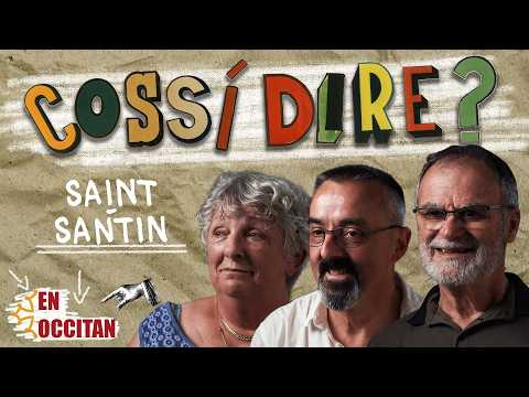 Cossí dire ? # Sent-Antin
